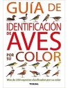 Guia DE IDENTIFICACIÓN DE AVES POR SU COLOR ediciones TIKAL