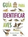 Guia práctica PARA OBSERVAR LAS AVES ediciones TIKAL