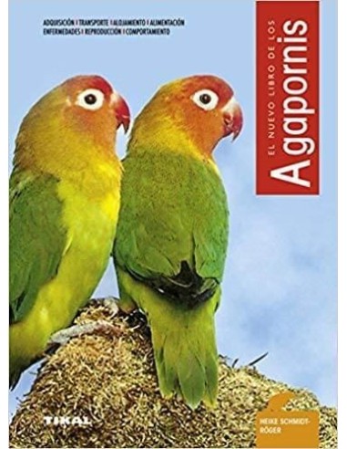 El nuevo libro de los AGAPORNIS, edicones TIKAL