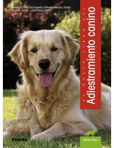 El nuevo libro del ADIESTRAMIENTO CANINO edicones TIKAL