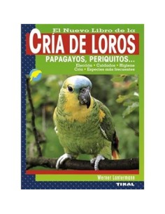 El nuevo libro de las cria de loros, ediciones TIKAL